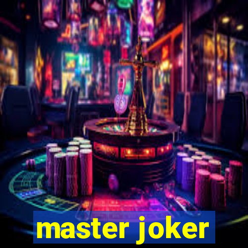 master joker